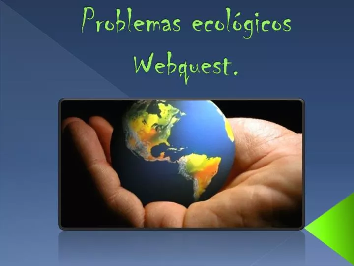 problemas ecol gicos webquest