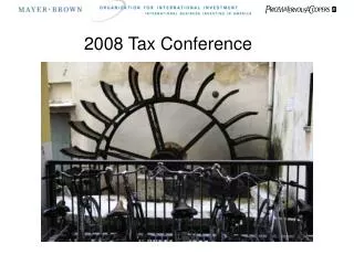 2008 Tax Conference