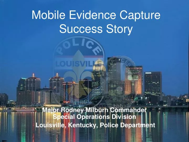 mobile evidence capture success story