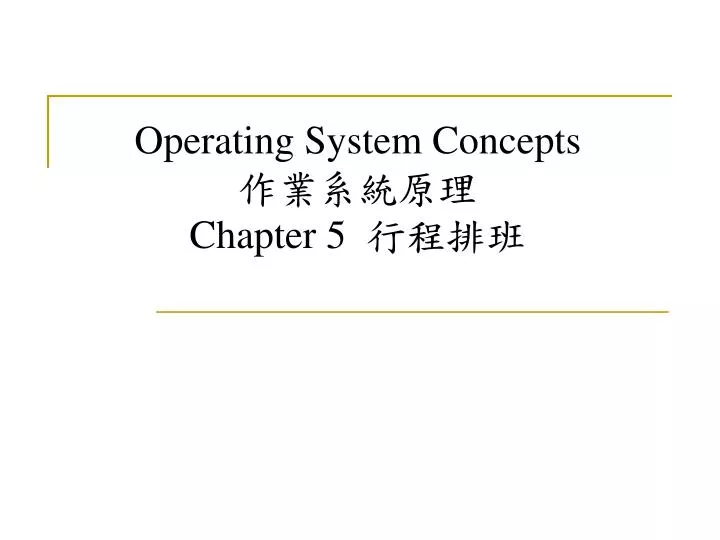 operating system concepts chapter 5