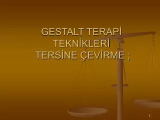 gestalt terap tekn kler ters ne ev rme