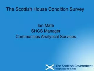 The Scottish House Condition Survey