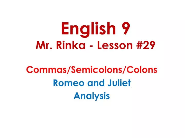 english 9 mr rinka lesson 29