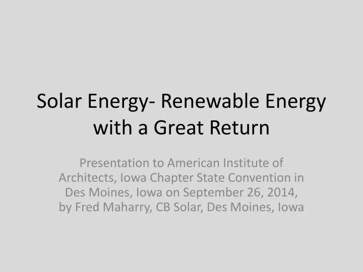 solar energy renewable energy with a great return