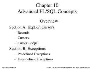 Chapter 10 Advanced PL/SQL Concepts