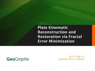 Plate Kinematic Reconstruction and Restoration via Fractal Error Minimization