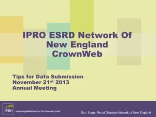 IPRO ESRD Network Of New England CrownWeb