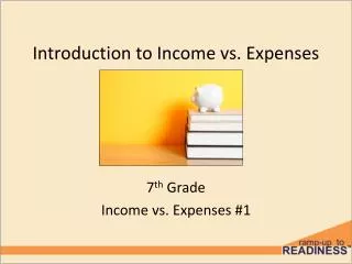 Introduction to Income vs. Expenses