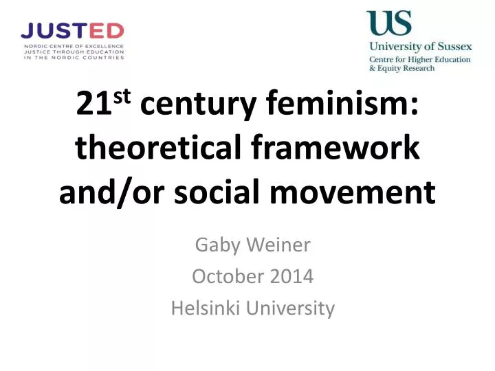 21 st century feminism theoretical framework and or social movement