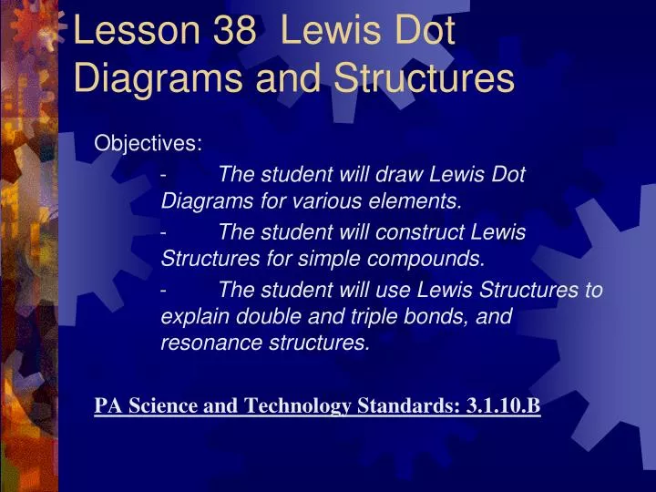 lesson 38 lewis dot diagrams and structures