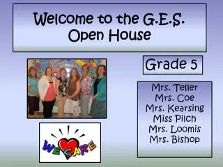 Welcome to the G.E.S. Open House
