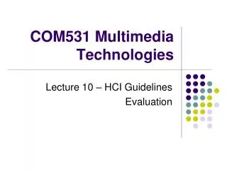 COM531 Multimedia Technologies