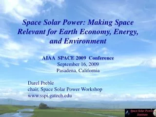 Space Solar Power: Making Space Relevant for Earth Economy, Energy, and Environment
