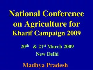 National Conference on Agriculture for Kharif Campaign 2009