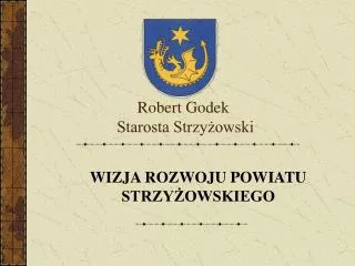 robert godek starosta strzy owski