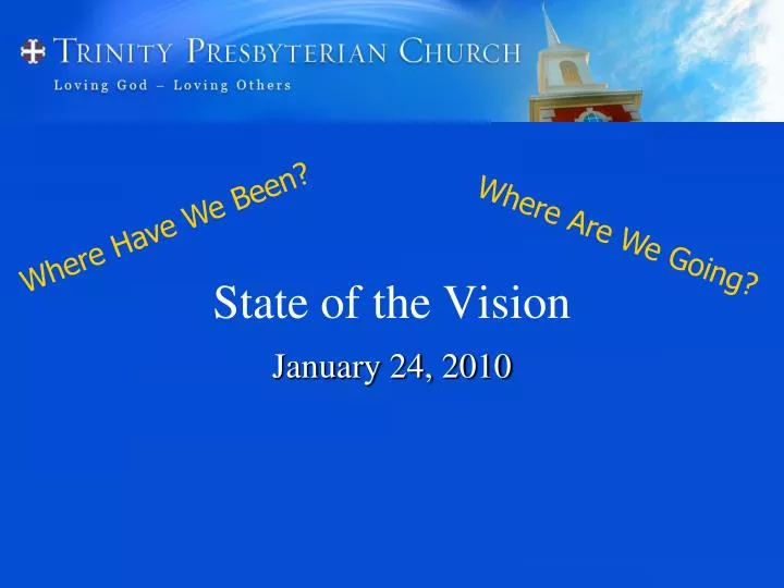 state of the vision