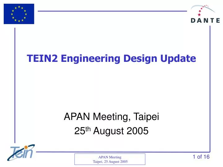 tein2 engineering design update
