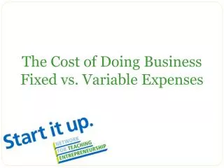 The Cost of Doing Business Fixed vs. Variable Expenses