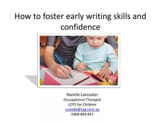 How to foster early writing skills and confidence