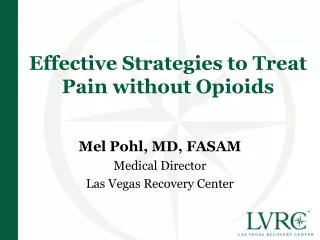 Effective Strategies to Treat Pain without Opioids