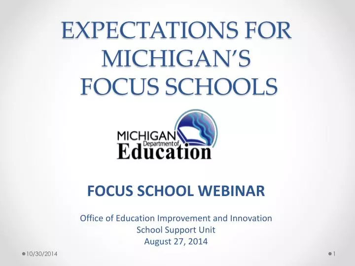 expectations for michigan s focus schools