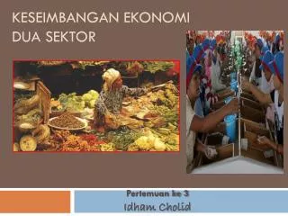 PPT - KESEIMBANGAN EKONOMI DUA SEKTOR PowerPoint Presentation, Free ...