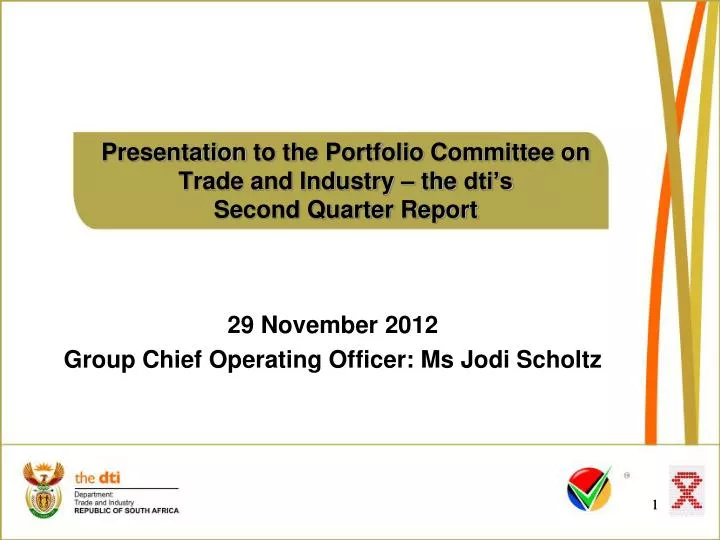 presentation to the portfolio committee on trade and industry the dti s second quarter report
