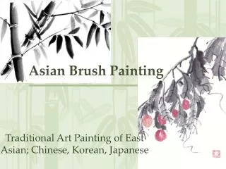 Asian Brush Painting