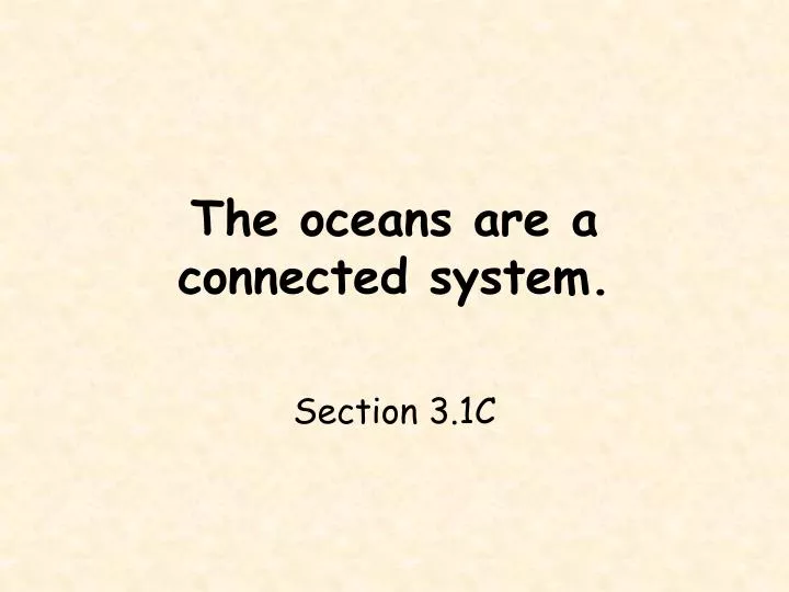 the oceans are a connected system