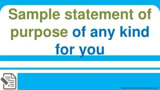 sample statement of purpose of any kind for you