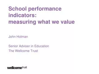 School performance indicators: measuring what we value
