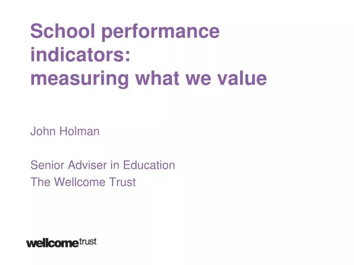 school performance indicators measuring what we value
