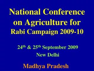 National Conference on Agriculture for Rabi Campaign 2009-10