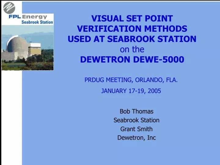 visual set point verification methods used at seabrook station on the dewetron dewe 5000
