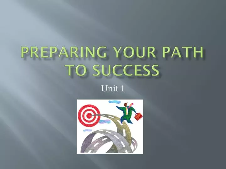 preparing your path to success