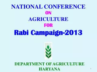 NATIONAL CONFERENCE ON AGRICULTURE FOR Rabi Campaign-2013