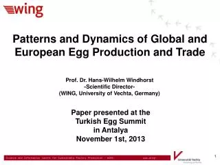 Prof. Dr. Hans-Wilhelm Windhorst -Scientific Director- (WING, University of Vechta, Germany)