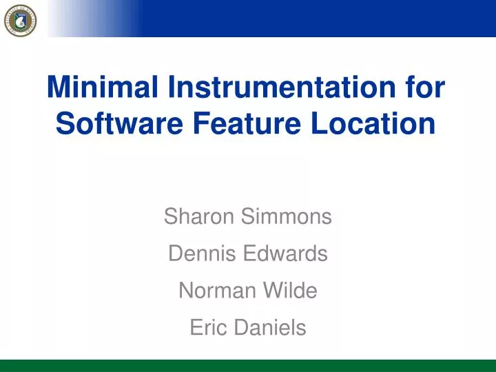 minimal instrumentation for software feature location