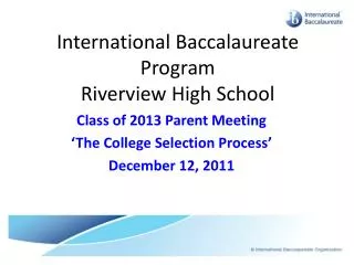 International Baccalaureate Program Riverview High School