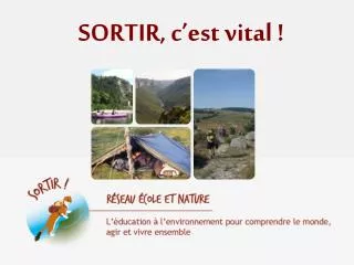 sortir c est vital
