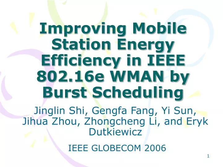improving mobile station energy efficiency in ieee 802 16e wman by burst scheduling