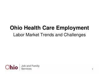 Ohio Health Care Employment Labor Market Trends and Challenges