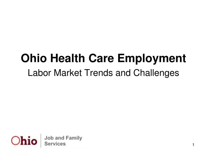 ohio health care employment labor market trends and challenges