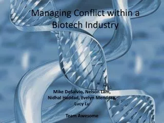 Managing Conflict within a Biotech Industry