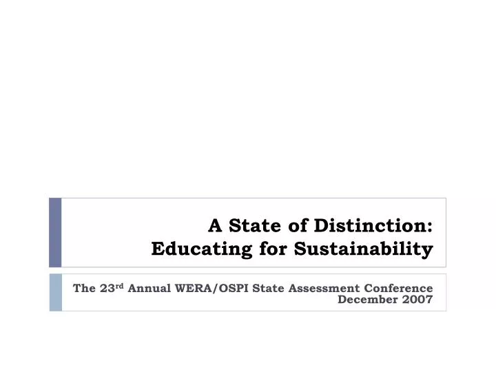 a state of distinction educating for sustainability