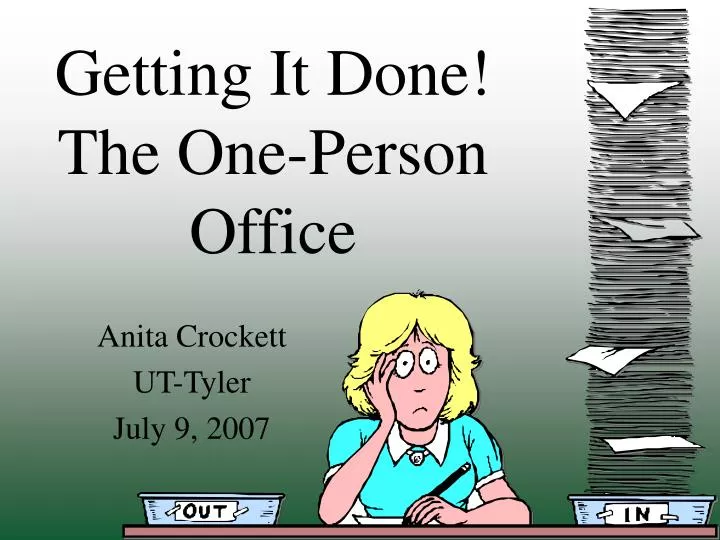 getting it done the one person office