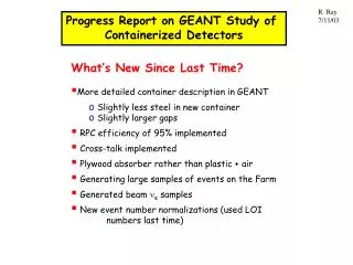 Progress Report on GEANT Study of Containerized Detectors