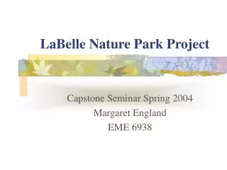 LaBelle Nature Park Project
