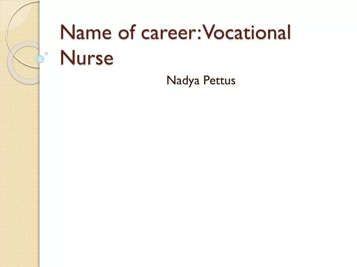 name of career vocational nurse