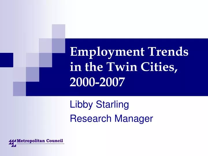 employment trends in the twin cities 2000 2007